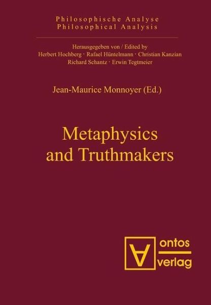 Metaphysics and Truthmakers (eBook, PDF) Metaphysics and Truthmakers (eBook, PDF)