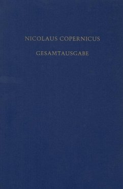 Folkerts, Menso; Nobis, Heribert M.; Kirschner, Stefan; Kühne, Andreas: Nicolaus Copernicus Gesamtausgabe - Documenta Copernicana, BAND VI/1 (eBook, PDF)