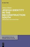 Jewish Identity in the Reconstruction South (eBook, PDF)