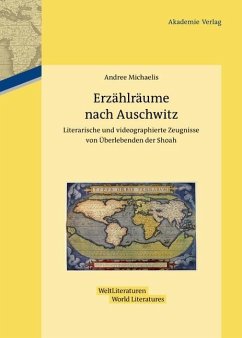 Erzählräume nach Auschwitz (eBook, PDF) - Michaelis, Andree