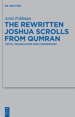 The Rewritten Joshua Scrolls from Qumran (eBook, PDF) - Feldman, Ariel