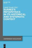 Suárez's Metaphysics in Its Historical and Systematic Context (eBook, ePUB)