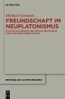 Freundschaft im Neuplatonismus (eBook,... - Bild 1