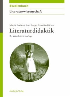 Literaturdidaktik (eBook, PDF) - Leubner, Martin; Saupe, Anja; Richter, Matthias