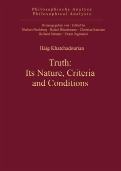 Truth: Its Nature, Criteria and Conditions (eBook, PDF) - Khatchadourian, Haig