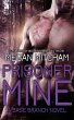 Prisoner Mine (The Base Branch Series,... - Bild 1