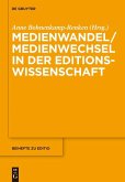 Medienwandel / Medienwechsel in der Editionswissenschaft (eBook, PDF)