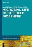 Microbial Life of the Deep Biosphere (eBook, ePUB)