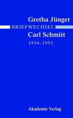 Briefwechsel Gretha Jünger und Carl Schmitt 1934-1953 (eBook, PDF)