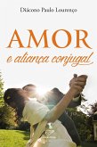 Amor e aliança conjugal (eBook, ePUB)
