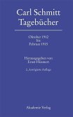 Carl Schmitt. Tagebücher vom Oktober 1912 bis Februar 1915 (eBook, PDF)