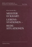 Meister Eckhart. Lebensstationen - Redesituationen (eBook, PDF)