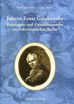 Cover Johann Ernst Gotzkowsky. Kunstagent und Gemäldesammler im friderizianischen Berlin (eBook, PDF)