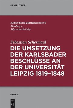 Cover Die Umsetzung der Karlsbader Beschlüsse an der Universität Leipzig 1819-1848 (eBook, PDF)