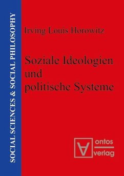 Soziale Ideologien und politische Systeme (eBook, PDF) - Horowitz, Irving Louis