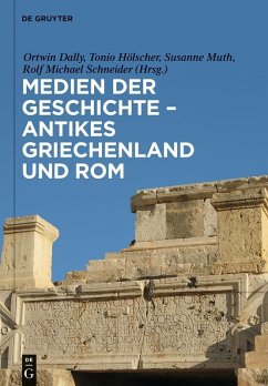 Medien der Geschichte - Antikes Griechenland und Rom (eBook, PDF)