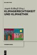 Klimagerechtigkeit und Klimaethik... - Bild 1