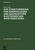 Zur Strukturierung von einsprachigen und kontrastiven elektronischen Wörterbüchern (eBook, PDF)