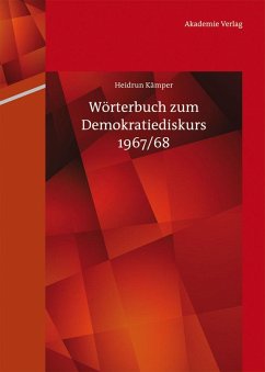Wörterbuch zum Demokratiediskurs 1967/68 (eBook, PDF) - Kämper, Heidrun