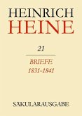 Klassik Stiftung Weimar und Centre National de la Recherche Scientifique, : Heinrich Heine Säkularausgabe - Briefe 1831-1841 - BAND 21 (eBook, PDF)