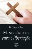 Ministério de cura e libertação (eBook, ePUB)