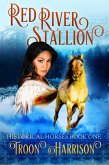 Red River Stallion (Historical Horses, #1) (eBook, ePUB)