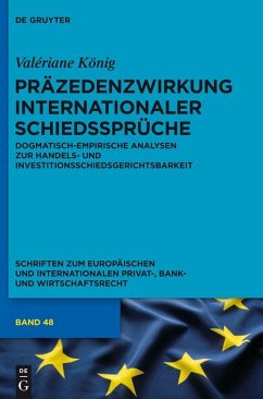 Präzedenzwirkung internationaler Schiedssprüche (eBook, PDF) - König, Valériane