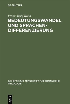 Bedeutungswandel und Sprachendifferenzierung (eBook, PDF) - Klein, Franz-Josef