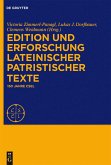 Edition und Erforschung lateinischer patristischer Texte (eBook, PDF)