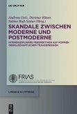 Skandale zwischen Moderne und Postmoderne (eBook, ePUB)