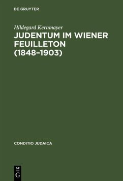 Judentum im Wiener Feuilleton (1848--1903) (eBook, PDF) - Kernmayer, Hildegard