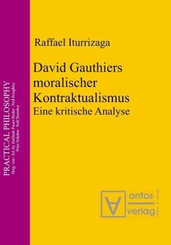 David Gauthiers moralischer Kontraktualismus (eBook, PDF) - Iturrizaga, Raffael