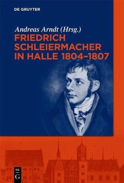 Friedrich Schleiermacher in Halle 1804-1807 (eBook, PDF)