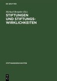 Stiftungen und Stiftungswirklichkeiten (eBook, PDF)