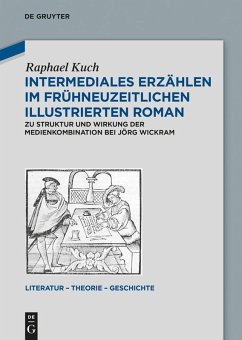 Intermediales Erzählen im frühneuzeitlichen illustrierten Roman (eBook, ePUB) - Kuch, Raphael