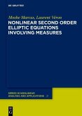 Nonlinear Second Order Elliptic Equations Involving Measures (eBook, PDF)