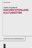 Nachrichtenlose Kulturgüter (eBook, PDF)