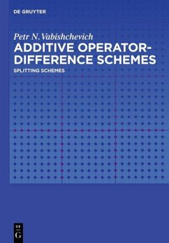 Additive Operator-Difference Schemes (eBook, PDF) - Vabishchevich, Petr N.