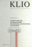 Nachbarschaft und Dorfgemeinschaft im archaischen und klassischen Griechenland (eBook, PDF)