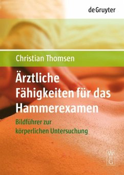 Ärztliche Fähigkeiten für das Hammerexamen (eBook, PDF) - Thomsen, Christian