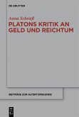 Platons Kritik an Geld und Reichtum (eBook, PDF)