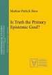Is Truth the Primary Epistemic Goal?... - Bild 1
