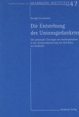 Die Entstehung des Unionsgedankens (eBook, PDF)