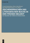Zeichensprachen des literarischen Buchs in der frühen Neuzeit (eBook, PDF)