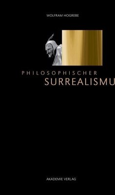 Philosophischer Surrealismus (eBook, ePUB) - Hogrebe, Wolfram