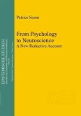 From Psychology to Neuroscience (eBook, PDF)
