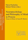 Neuropsychology and Philosophy of Mind in Process (eBook, PDF)