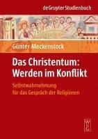 Das Christentum: Werden im Konflikt (eBook, PDF) - Meckenstock, Günter