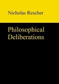 Philosophical Deliberations (eBook, PDF)