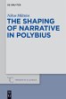 The Shaping of Narrative in Polybius... - Bild 1